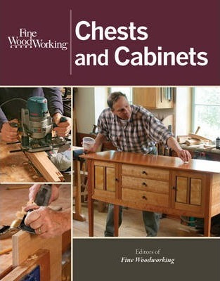 Libro Fine Woodworking Chests And Cabinets - Editors Of F...