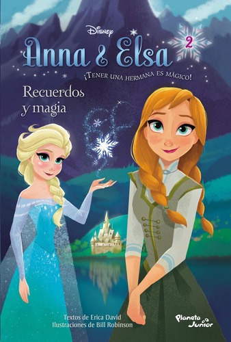 Anna&elsa. Recuerdos Y Magia Disney Planeta Junior