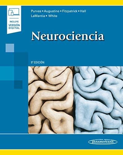 Neurociencia (incluye Version Digital) (incluye Versión Digi