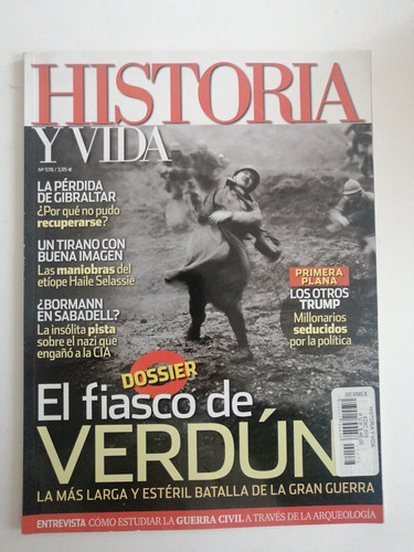 Historia Y Vida El Fiasco De Verdun  No 578 La Más Larga 