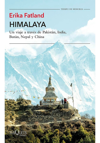 Himalaya. Erika Fatland