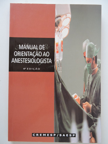 Manual De Orientação Ao Anestesiologista