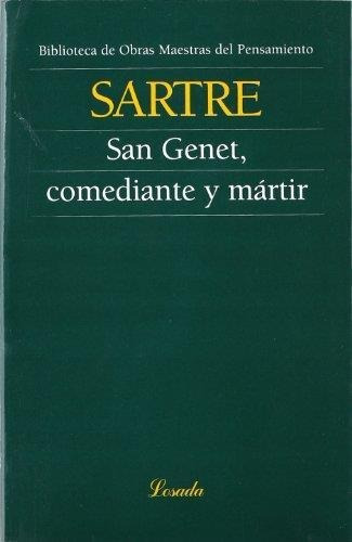 San Genet, Comediante Y Martir - Sartre, Jean-paul