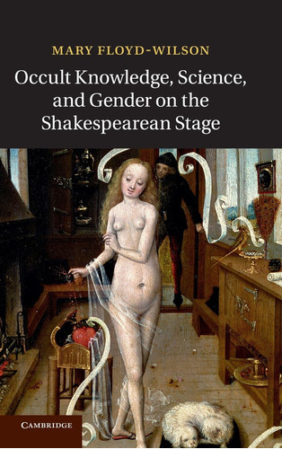 Libro: Occult Knowledge, Science, And Gender On The Stage