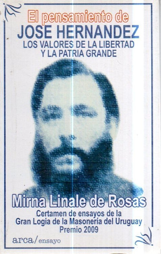 El Pensamiento De Jose Hernandez Mirna Linale De Rosas 