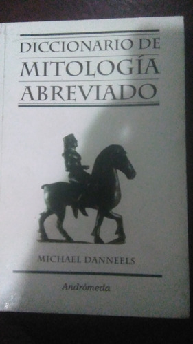 Diccionario De Mitología Abreviado, Michael Danneels, Libro 