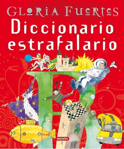 Libro: Diccionario Estrafalario De Gloria Fuertes. Gloria Fu