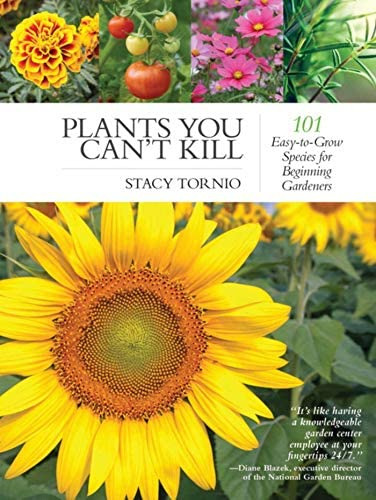 Libro: Plants You Canøt Kill: 101 Easy-to-grow Species For