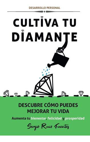 Libro Cultiva Tu Diamante - Ruiz Fuentes,sergio