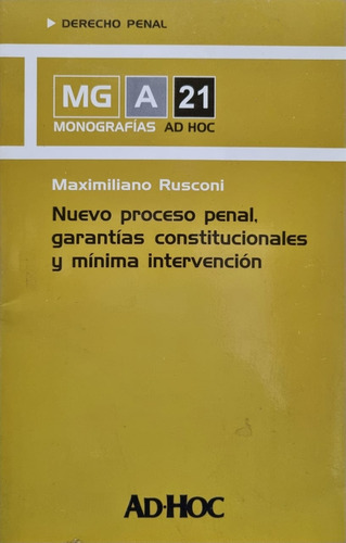 Nuevo Proceso Penal. Maximiliano Rusconi