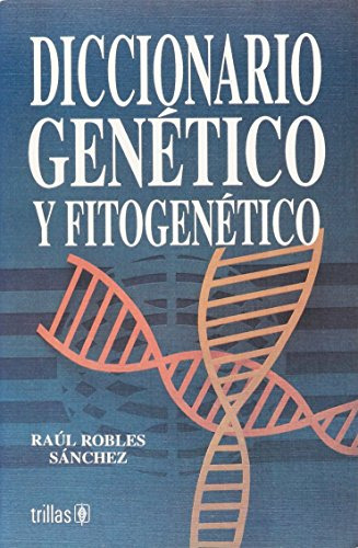 Libro Diccionario Genetico Y Fitogenetico De Raíl Robles Sán