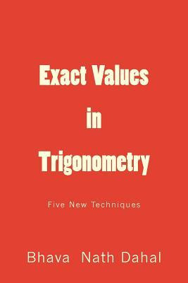 Libro Exact Values In Trigonometry : Five New Techniques ...