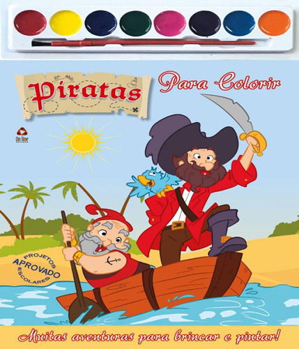 Livro Piratas - Livro Para Colorir - Inclui Aquarela