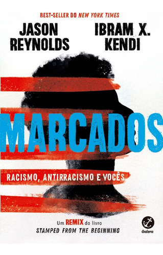 Libro Marcados De Reynolds Jason E Kendi Ibram Galera