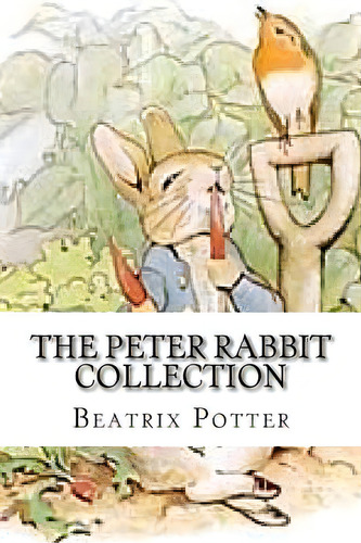 The Peter Rabbit Collection, De Potter, Beatrix. Editorial Createspace, Tapa Blanda En Inglés