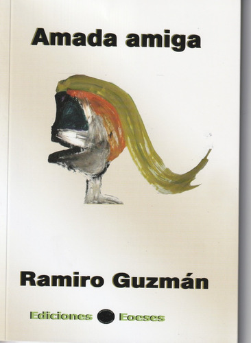 Amada Amiga - Ramiro Guzman