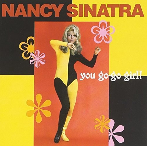 Cd You Go-go Girl - Nancy Sinatra