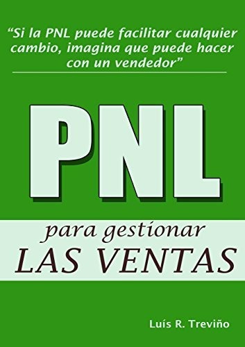 Libro : Pnl Para Gestionar Las Ventas  - Treviño García,..