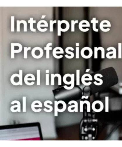 Interprete De Inglés A Español
