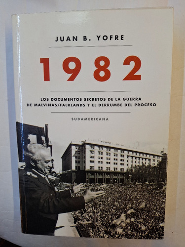 1982. Juan Yofre. 