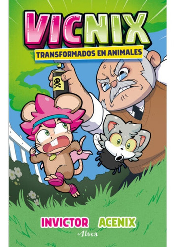 Vicnix Transformados En Animales - Invictor & Acenix