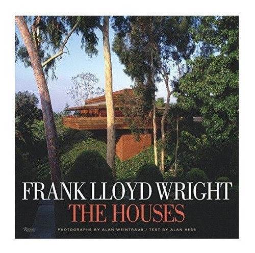 Frank Lloyd Wright : Alan Hess 