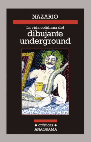 Libro La Vida Cotidiana Del Dibujante Underground