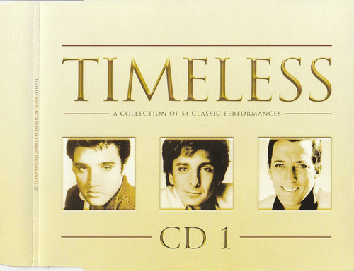 Timeless A Collection Of 54 Classic Performances 3 Cd's 2004