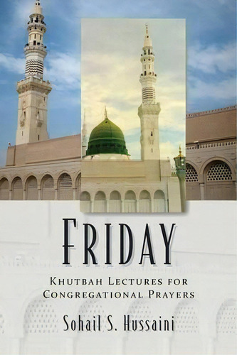 Friday, De Sohail S Hussaini. Editorial Outskirts Press, Tapa Blanda En Inglés