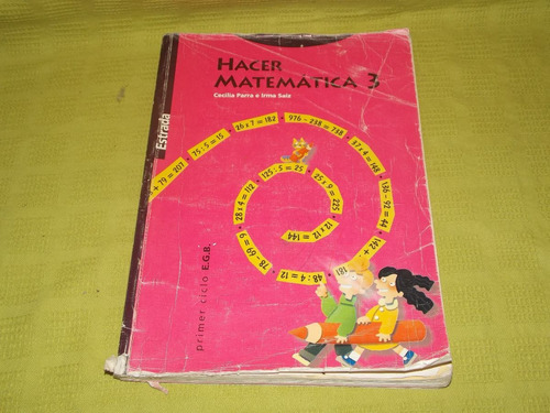 Hacer Matemática 3 - Cecilia Parra/irma Saiz - Estrada