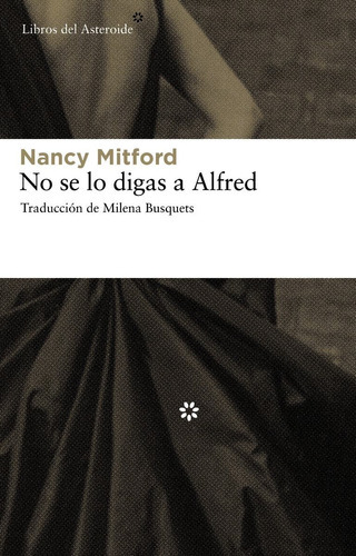 No Se Lo Digas A Alfred  Mitford Nancy  Iuqyes