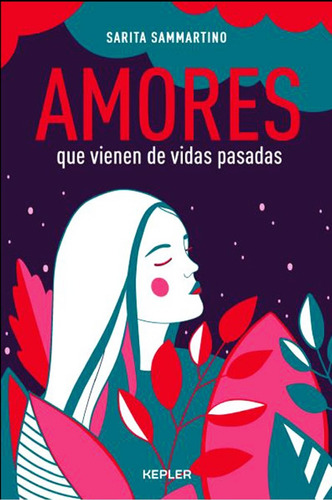 Amores Que Vienen De Vidas Pasadas - Libro Nuevo + Envio Dia