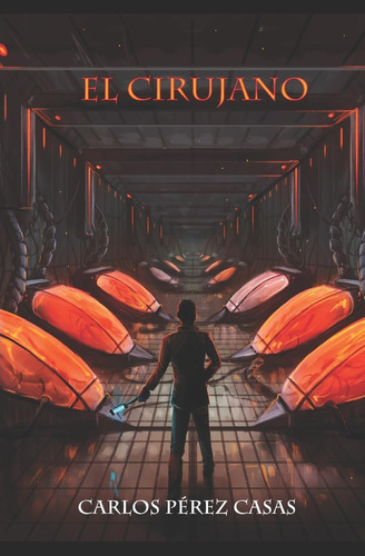 Libro: El Cirujano (hijos Del Cirujano) (spanish Edition)