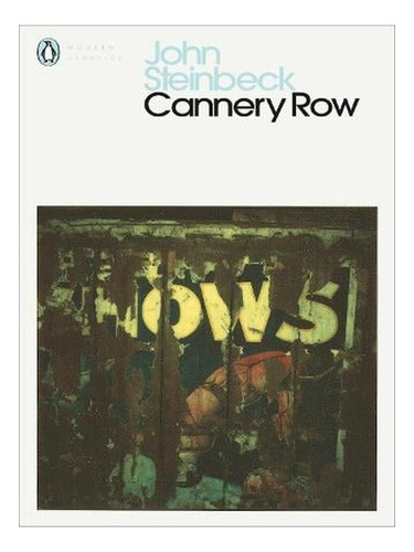 Cannery Row - Penguin Modern Classics (paperback) - Jo. Ew01