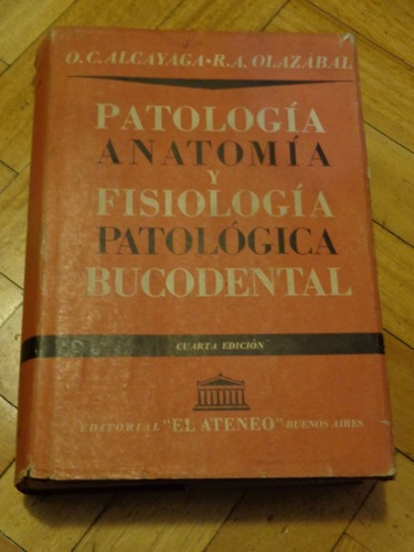 Patología Anatomía Y Fisiología Patológica Bucodent&-.