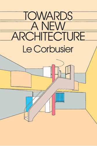 Libro: Towards A New Architecture (dover Architecture)