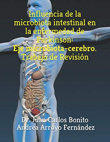 Influencia De La Microbiota Intestinal En La Enfermedad De P