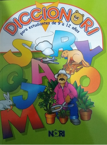 Diccionori-diccionario Para Niños De 9 A 12 Años., De Nori., Vol. Único. Editorial Limusa - Nori, Tapa Blanda En Español, 2013