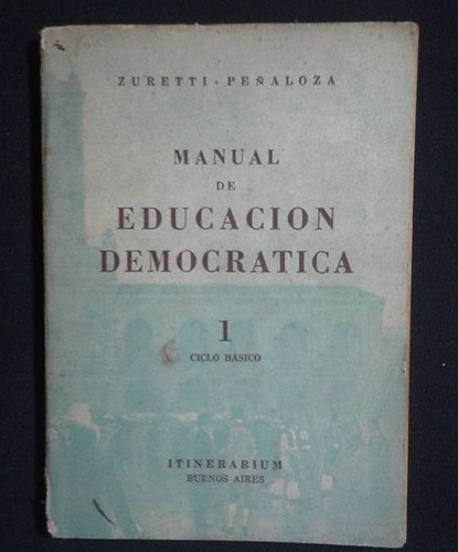 Manual De Educacion Democratica 1 Y 2 Zuretti Peñaloza