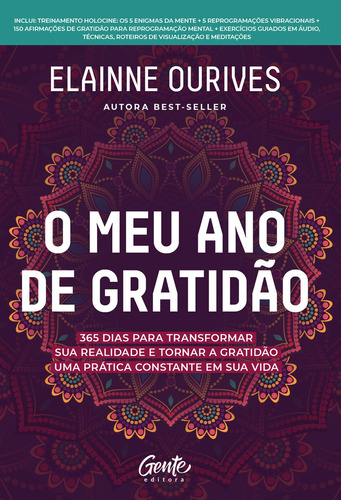 O meu ano de gratidão: 365 dias para transformar sua realid, de ELAINNE OURIVES. Editora Gente, capa mole em português