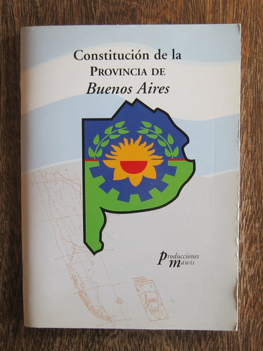 Constitución De La Provincia De Buenos Aires, Ed. Mawis 