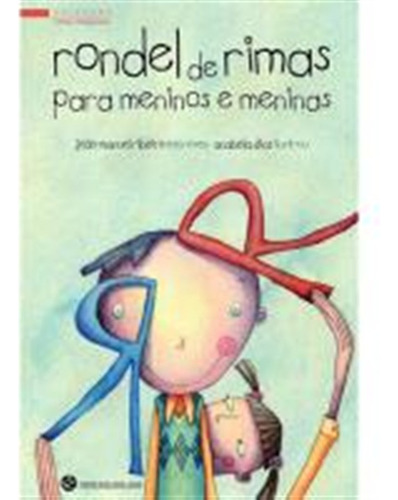 Rondel De Rimas Para Meninos E Meninas- Pnl - Ribeiro, Jo