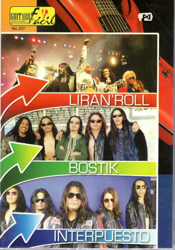 Revista Guitarra Facil #337 Liran'roll / Bostik / Interpuest