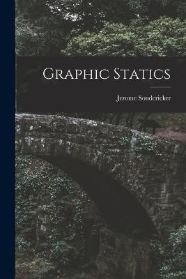 Libro Graphic Statics - Jerome Sondericker