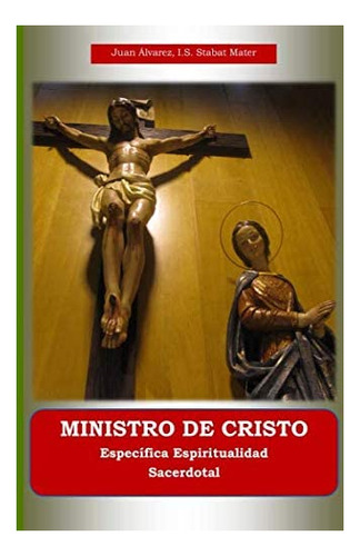 Libro Ministro De Cristo Específica Espiritualidad Sacerdot