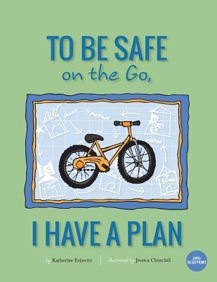 Libro To Be Safe On The Go, I Have A Plan - Katherine Esk...