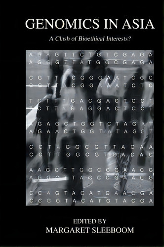 Genomics In Asia, De Margaret Sleeboom-faulkner. Editorial Taylor Francis Ltd, Tapa Blanda En Inglés