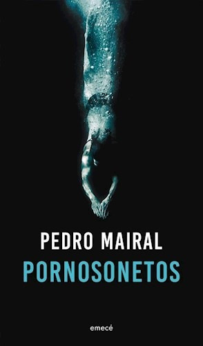 Pornosonetos - Pedro Mairal