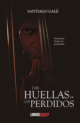 Libro Las Huellas De Los Perdidos