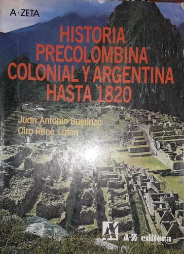 10 Libros Historia Precolombina Colonial Argentina 1820 Az 